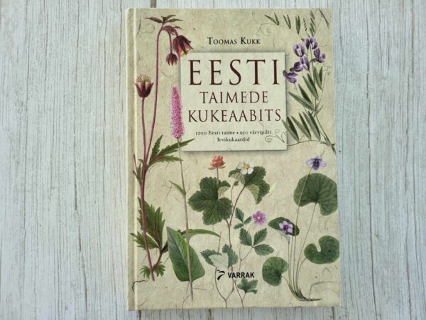 Eesti taimede kukeaabits . Toomas Kukk