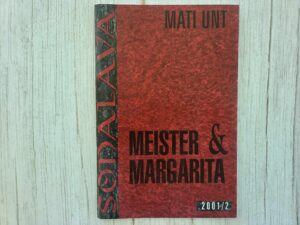 Meister ja Margarita . Mati Unt