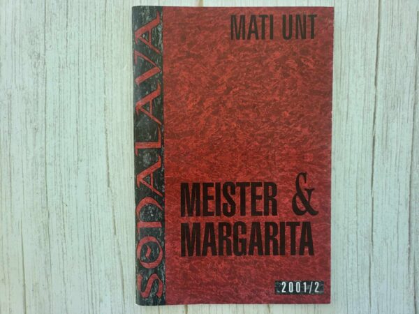 Meister ja Margarita . Mati Unt