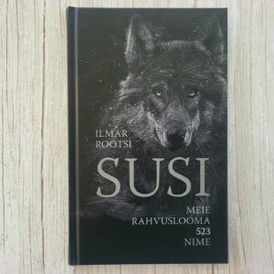 Susi Meie rahvuslooma 523 nime . Ilmar Rootsi