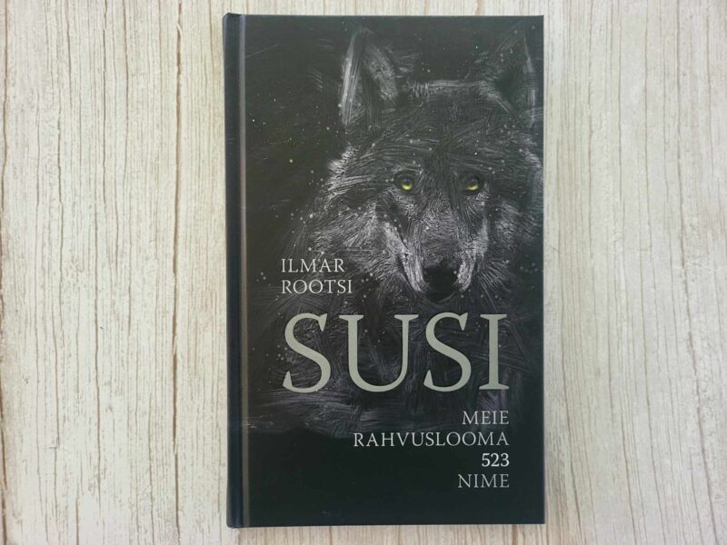 Susi Meie rahvuslooma 523 nime . Ilmar Rootsi