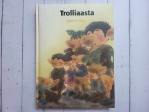 Trolliaasta . Christl Vogl