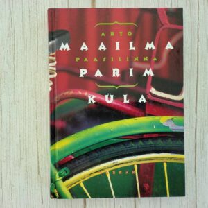 123211424 Maailma parim küla . Arto Paasilinna