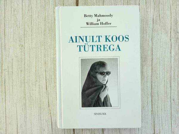 Ainult koos tütrega . William Hoffer ja Betty Mahmoody
