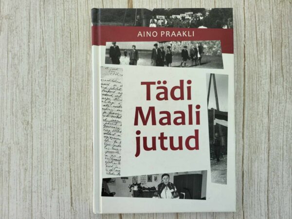 Tädi Maali jutud . Aino Praakli