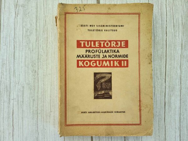 Tuletõrje profülaktika määruste ja normide kogumik II
