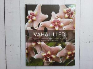Vahalilled . Katarina Stenman ja Anders Wennström