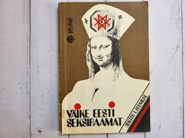Väike eesti seksiraamat . Ilmar Soomere