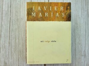 Nii valge süda . Javier Marías