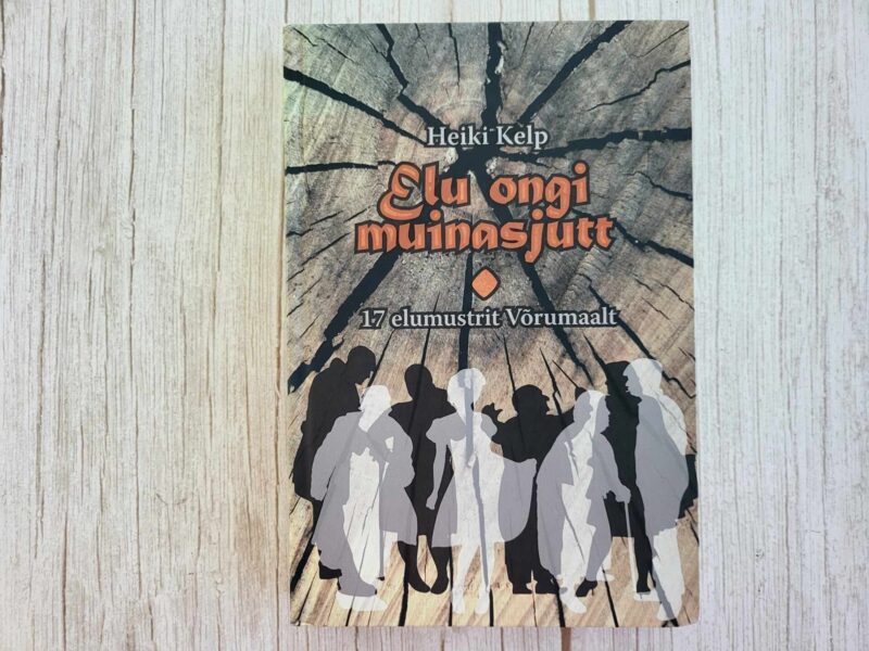 123357617 Elu ongi muinasjutt . Heiki Kelp