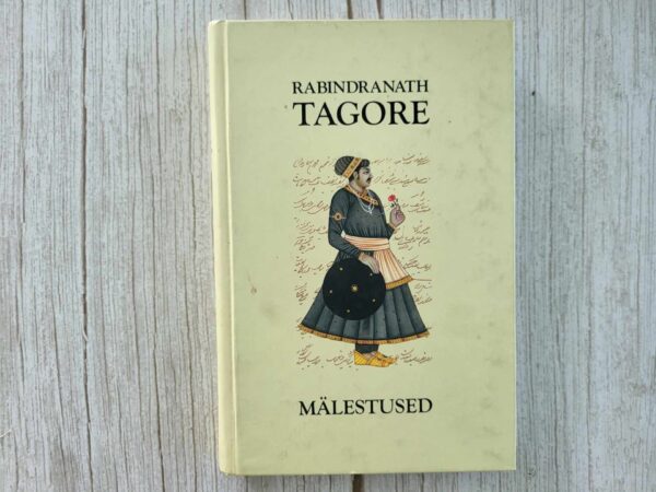 Mälestused . Rabindranath Tagore