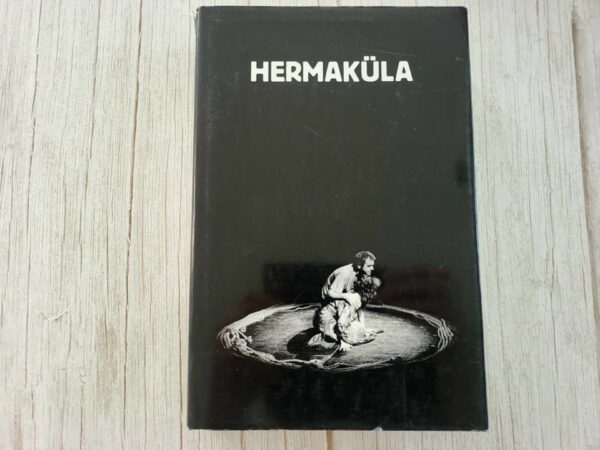 Hermaküla Koostanud Luule Epner, Mati Unt ja Vaino Vahing