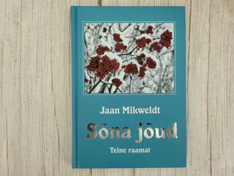 123396459 Sõna jõud . Jaan Mikweldt