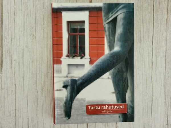 Tartu rahutused Valik jutte