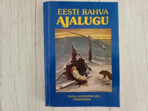 Eesti rahva ajalugu 4 osa
