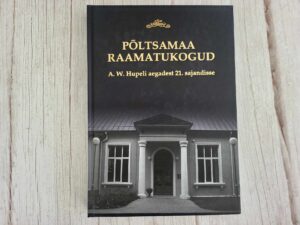 Põltsamaa raamatukogud . Rutt Rimmel Siiri Õunap