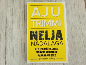 Aju trimmi nelja nädalaga . Gareth Moore