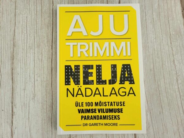 Aju trimmi nelja nädalaga . Gareth Moore