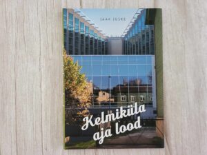 Kelmiküla aja lood . Jaak Juske