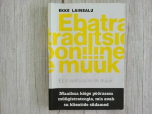 Ebatraditsiooniline müük . Ekke Lainsalu