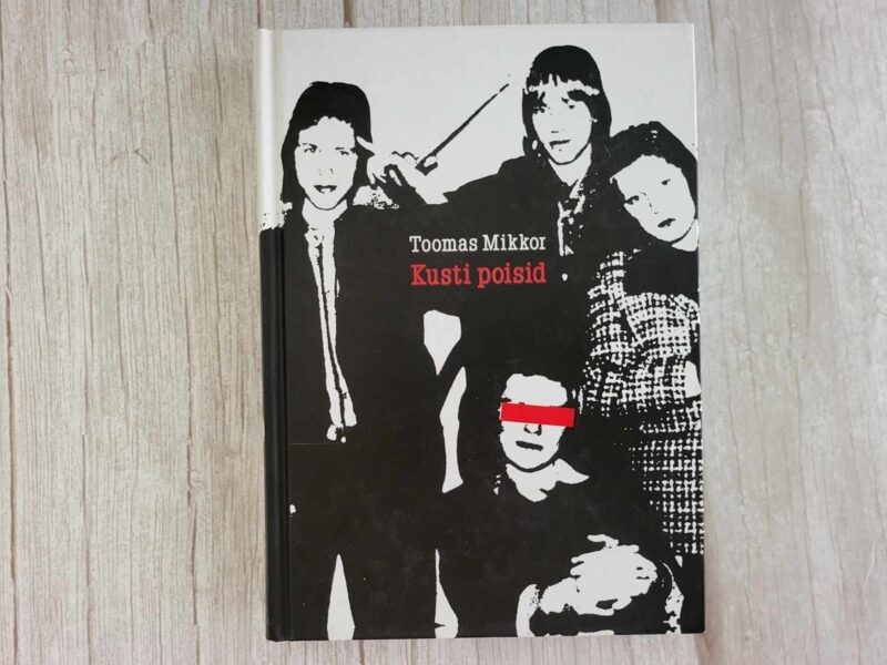 Kusti poisid . Toomas Mikkor