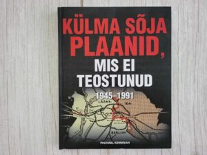 Külma sõja plaanid, mis ei teostunud 19451991