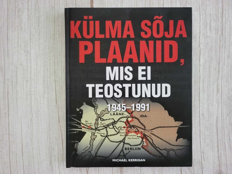 Külma sõja plaanid, mis ei teostunud 19451991