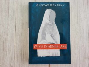 Valge dominiiklane . Gustav Meyrink