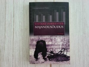 Majandusõudus . Viviane Forrester