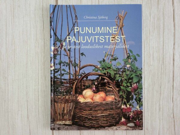 Punumine pajuvitstest . Christina Sjöberg