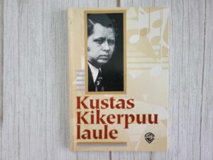 Kustas Kikerpuu laule