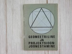 Geomeetriline ja projektsioonjoonestamine . H Viksi