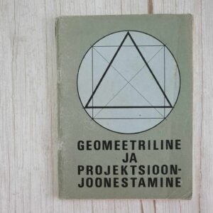 Geomeetriline ja projektsioonjoonestamine . H Viksi