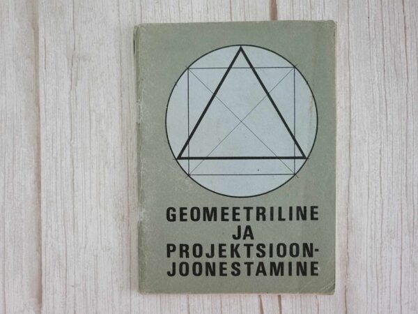 Geomeetriline ja projektsioonjoonestamine . H Viksi