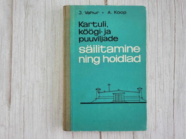 Kartuli köögi- ja puuviljade säilitamine ning hoidlad