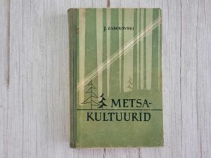 Metsakultuurid .  Jevgeni Zaborovski