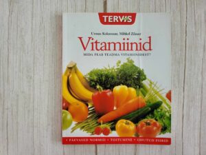 Vitamiinid . Urmas Kokassaar ja Mihkel Zilmer