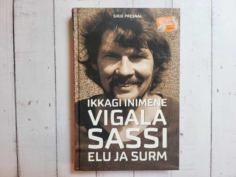 123588089 Ikkagi inimene Vigala Sassi elu ja surm . Sirje Presnal