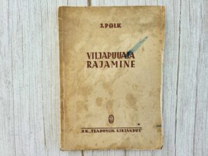 Viljapuuaia rajamine . Jakob Palk
