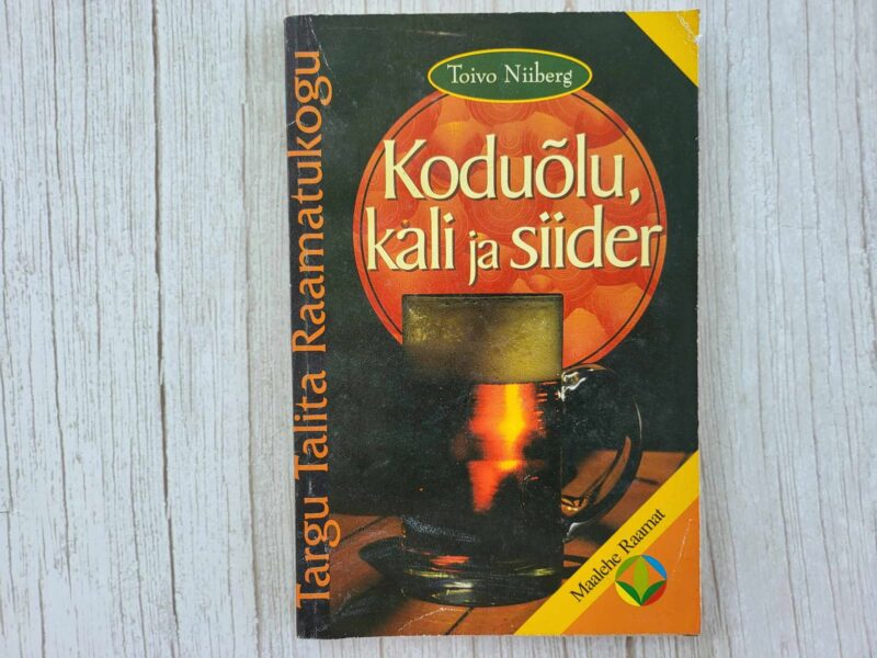 123590383 Koduõlu kali ja siider . Toivo Niiberg