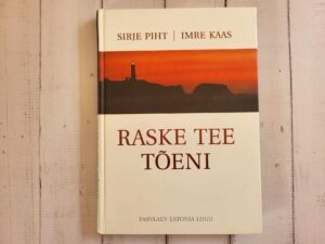 Raske tee tõeni . Parvlaev Estonia lugu . Sirje Piht