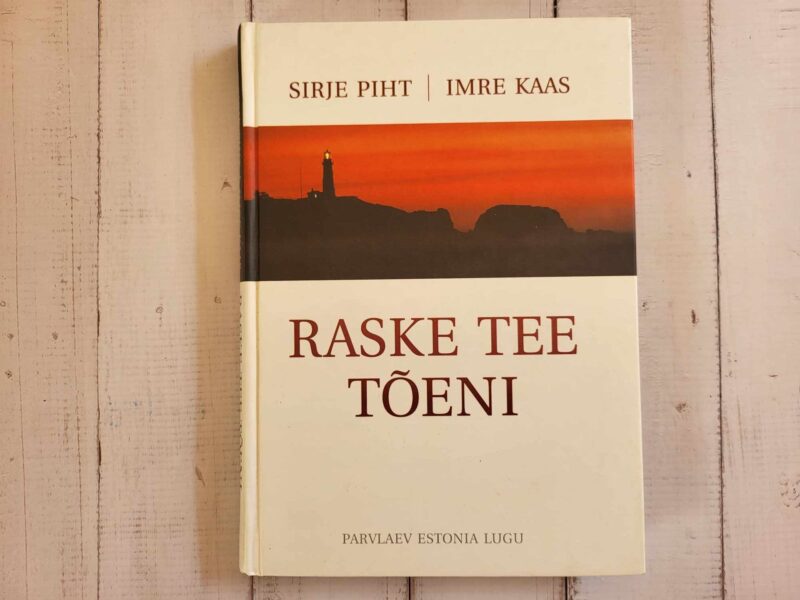 Raske tee tõeni . Parvlaev Estonia lugu . Sirje Piht