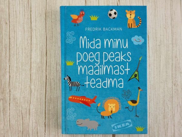 Mida minu poeg peaks maailmast . Fredrik Backman