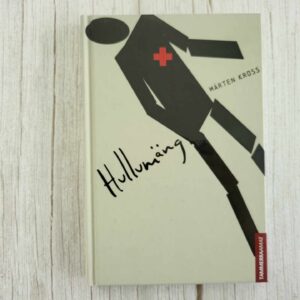 123613932 Hullumäng . Märten Kross