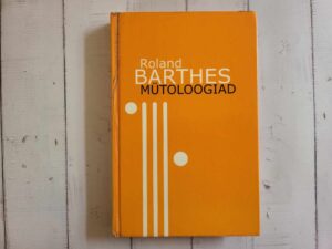 Mütoloogiad . Roland Barthes
