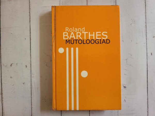 Mütoloogiad . Roland Barthes