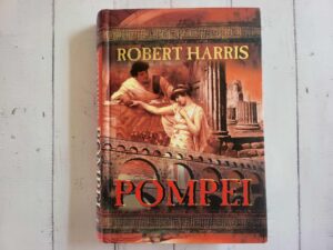 Pompei . Robert Harris