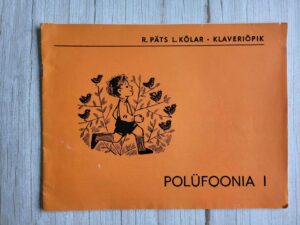 Klaveriõpik Polüfoonia I  . Leelo Kõlar Riho Päts