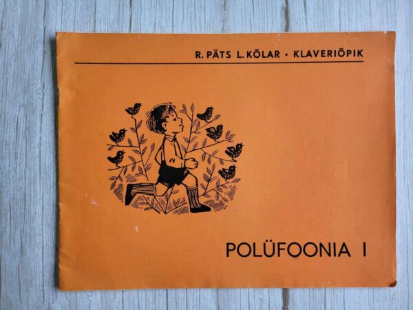 Klaveriõpik Polüfoonia I  . Leelo Kõlar Riho Päts