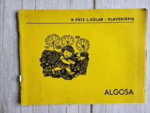 Klaveriõpik Algosa . Leelo Kõlar Riho Päts